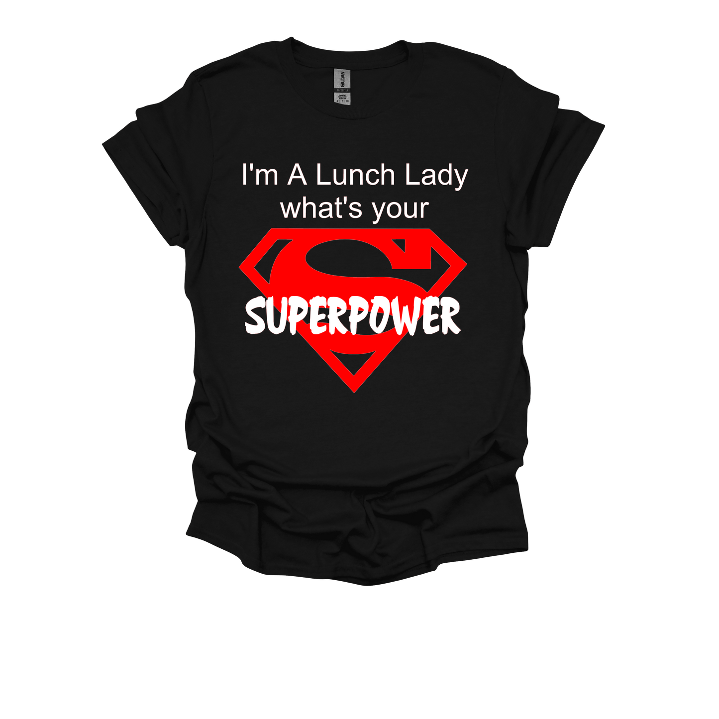 I'M A LUNCH LADY WHAT IS YOUR SUPERPOWER?