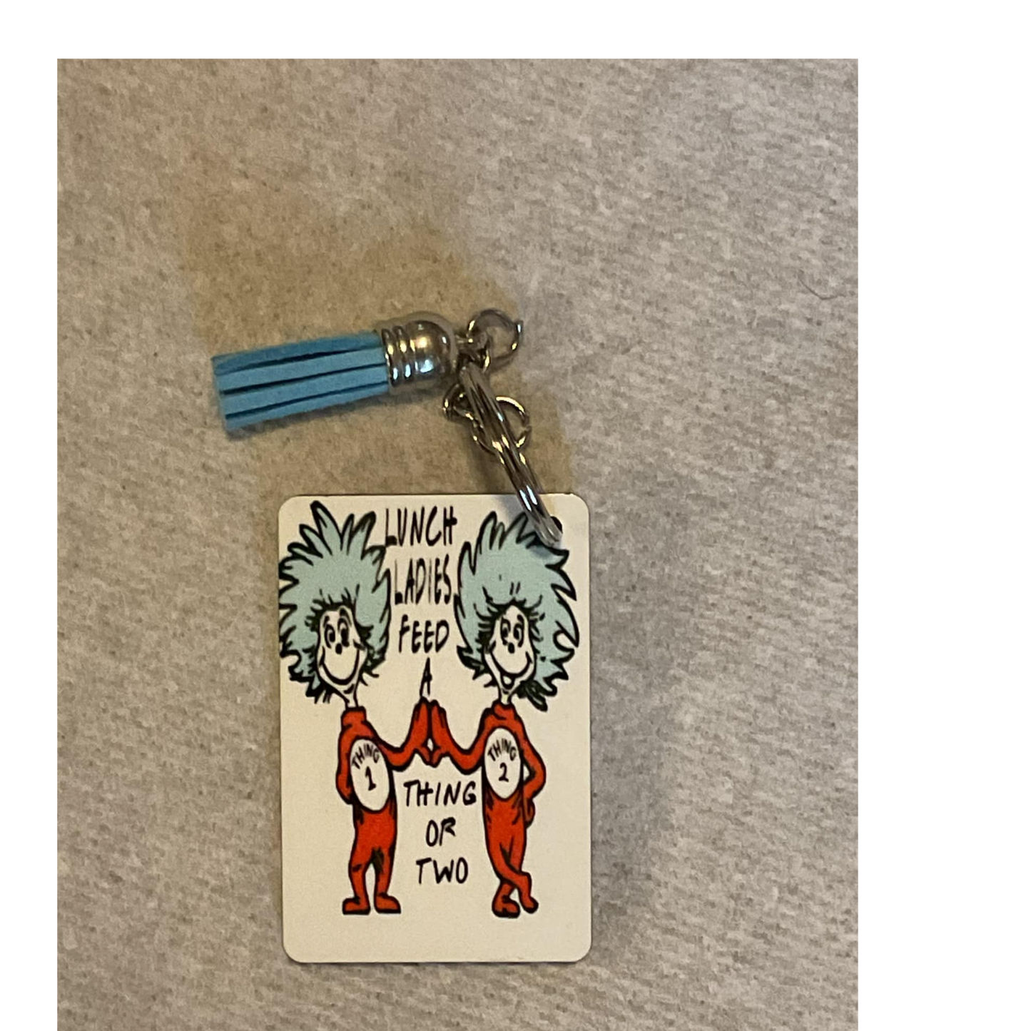 I FEED A THING OR TWO KEY CHAIN