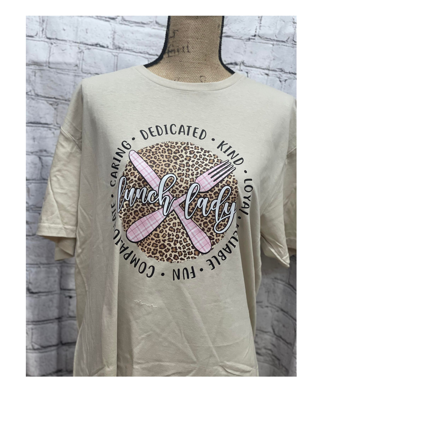 DEDICATED*KIND*LOYAL* LUNCH*LADY